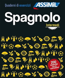 ASSIMIL Spagnolo: Intermedio: Quaderno di esercizi B1/B2, Juan Cordoba