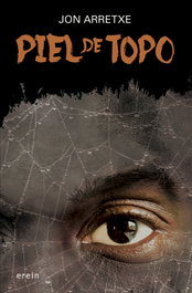 PIEL DE TOPO, Jon Arretxe - EREIN EDITORIAL