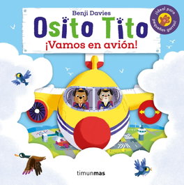 TIMUN MAS, Osito Tito. ¡Vamos en avión!