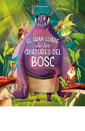 El gran llibre de les criatures del bosc, Anna Láng - LIBRERIA UNIVERSITARIA (LU)