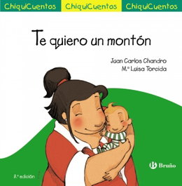 Te quiero un montón, Juan Carlos Chandro - BRUÑO