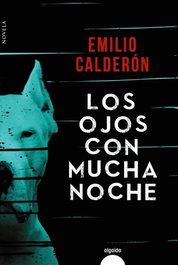 Los ojos con mucha noche, Emilio Calderón - Algaida
