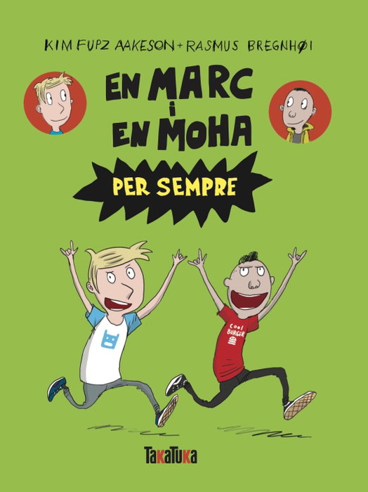 TAKATUKA, En Marc i en Moha per sempre