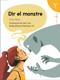 DIR EL MONSTRE, Sònia Moya - TRIPODE