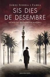 Sis dies de desembre, Jordi Sierra i Fabra - ROSA DELS VENTS
