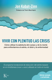 Vivir con plenitud las crisis, Jon Kabat-Zinn - KAIROS