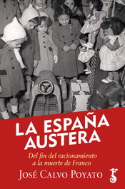 España Austera, La, José Calvo Poyato - ARZALIA EDICIONES
