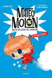 Montena, Mateo Molón 1 - El último cromo