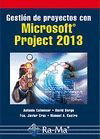 Gestión de proyectos con Microsoft Project 2013, Antonio Colmenar Santos - RA-MA