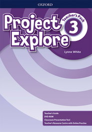 OXFORD UNIVERSITY PRESS, PROJECT EXPLORE 1 TEACHERS BOOK PACK - OXFORD UNIVERSITY PRESS