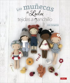 Las muñecas de Lulu tejidas a ganchillo, Sandra Muller - DRAC