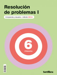 SANTILLANA, Cuaderno de Resolución de Problemas I (6º Primaria) DECA - 2025