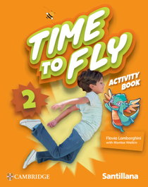SANTILLANA CAMBRIDGE, TIME TO FLY 2 ACTIVITY BOOK ED26 - SANTILLANA CAMBRIDGE