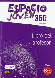 EDINUMEN Espacio Joven 360º - Libro del Profesor. Nivel B1.1