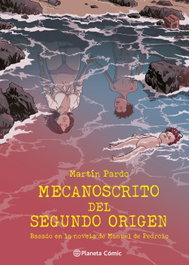 Mecanoscrito del segundo origen, Martín Pardo - PLANETA COMICS