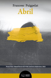 Abril, Francesc Puigpelat Valls - PAGES EDITORS