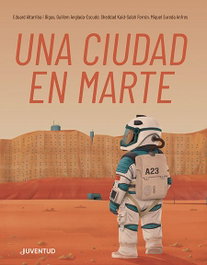 Una ciudad en Marte, Sheddad Kaid-Salah Ferrón - JUVENTUD