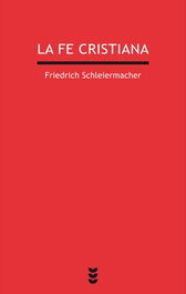 SIGUEME, La fe cristiana - Friedrich Schleiermacher
