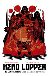 NORMA EDITORIAL HEAD LOPPER 3, Andrew MacLean y Mike Spicer - NORMA EDITORIAL