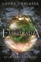 Embrujada, Laura Thalassa - FAERIS EDITORIAL