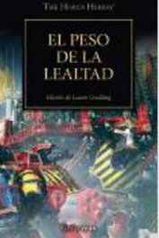 El peso de la lealtad (Herejía de Horus 48), Varios autores - null
