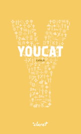 Youcat: youth catechism, per a coneixer i viure fe, Josep Ruaix I Vinyet - CLARET
