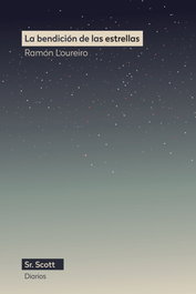 La bendición de las estrellas, Ramón Loureiro - SR.SCOTT