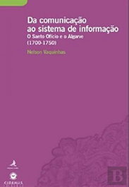 Da comunicaçao ao sistema de informaçao, Nelson Vaquinhas - EDIÇOES COLIBRI
