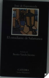 CATEDRA, El estudiante de Salamanca, José de Espronceda - CATEDRA