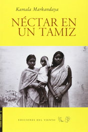 Del Viento, NECTAR EN UN TAMIZ, Kamala Markandaya