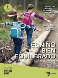 El niño bien equilibrado, Sally Goddard Blythe - ING EDICIONS