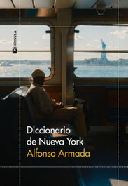 Diccionario de Nueva York, Alfonso Armada - PENINSULA
