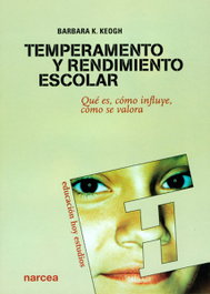 Temperamento y rendimiento escolar, Barbara K. Keogh - NARCEA