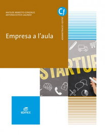 EDITEX, Empresa a l'aula Catalan GM 18 CF - (CAT).(18).EMPRESA A L'AULA (GESTIO ADMINISTRATIVA)