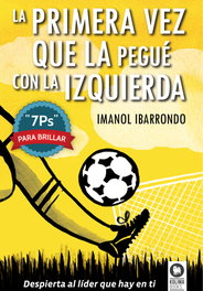 KOLIMA La primera vez que la pegue con la izquierda, Imanol Ibarrondo Garay - KOLIMA