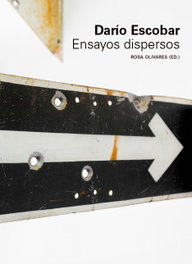 EXIT, Ensayos dispersos - Rosa Olivares, Darío Escobar