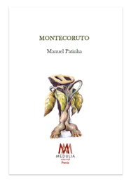 Montecoruto, Manuel Patinha - MEDULIA