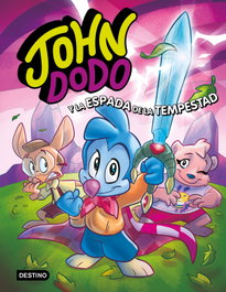 DESTINO INFANTIL, John Dodo 3. John Dodo y la espada de la tempestad - John Dodo