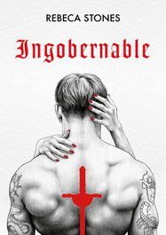 Ingobernable, Rebeca Stones - MONTENA