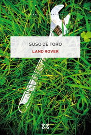 Land Rover, Suso De Toro - XERAIS