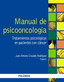 PIRAMIDE Manual de psicooncología, Juan Antonio Cruzado Rodriguez - PIRAMIDE