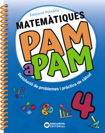 BARCANOVA, (CAT).(25).QUAD.MATEMATIQUES 4T.PRIM.(PAM A PAM)