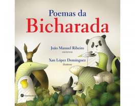 TRINTA POR UMA LINHA, POEMAS DA BICHARADA, João Manuel Ribeiro