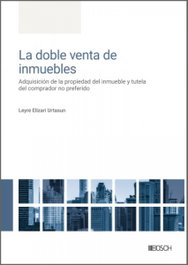 DOBLE VENTA DE INMUEBLES: ADQUISICIÓN PROPIEDAD INMUEBLE, Leyre Elizari Urtasun - BOSCH