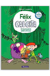 Penguin Random House Grupo Editorial, S.A.U. Félix y Calcita. En busca de la piedra limosa