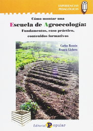 Cómo montar una escuela de agroecología, VV.AA. - POPULAR