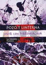 Pozo y linterna, Luz Gabaldón Francisco - NPQ EDITORES