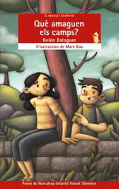Què amaguen els camps?, Belén Balaguer - BROMERA EDICIONS