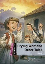 Dominoes Quick Starter. Crying Wolf and Other Tales (+MP3 Pack), Janet Hardy-Gould - OXFORD UNIVERSITY PRESS