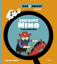 BANG, Sheriff Nino y los fugitivos - Marta Cunill